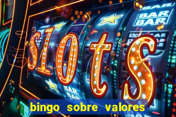 bingo sobre valores para imprimir